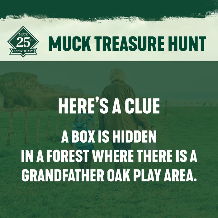 MUCK TREASURE HUNT. HERE'S A CLUE. A BOX IS HIDDEN IN A FOREST WHERE THERE IS A GRANDFATHER OAK PLAY AREA.